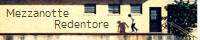 Mezzanotte Redentore